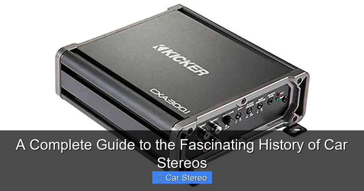 A Complete Guide to the Fascinating History of Car Stereos