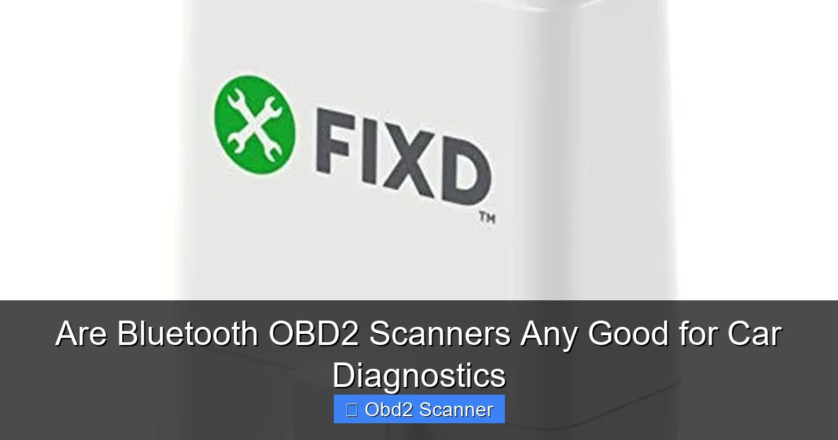 Are Bluetooth OBD2 Scanners Any Good for Car Diagnostics