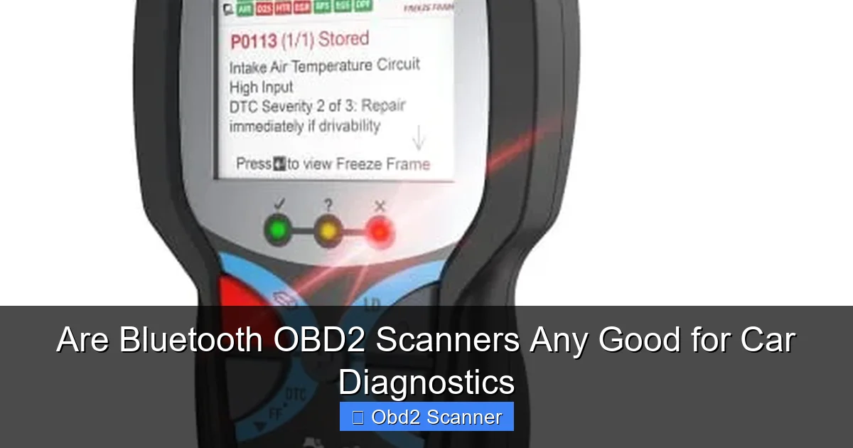 Are Bluetooth OBD2 Scanners Any Good for Car Diagnostics