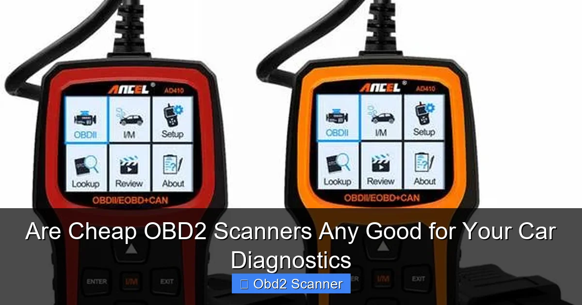 Are Cheap OBD2 Scanners Any Good for Your Car Diagnostics