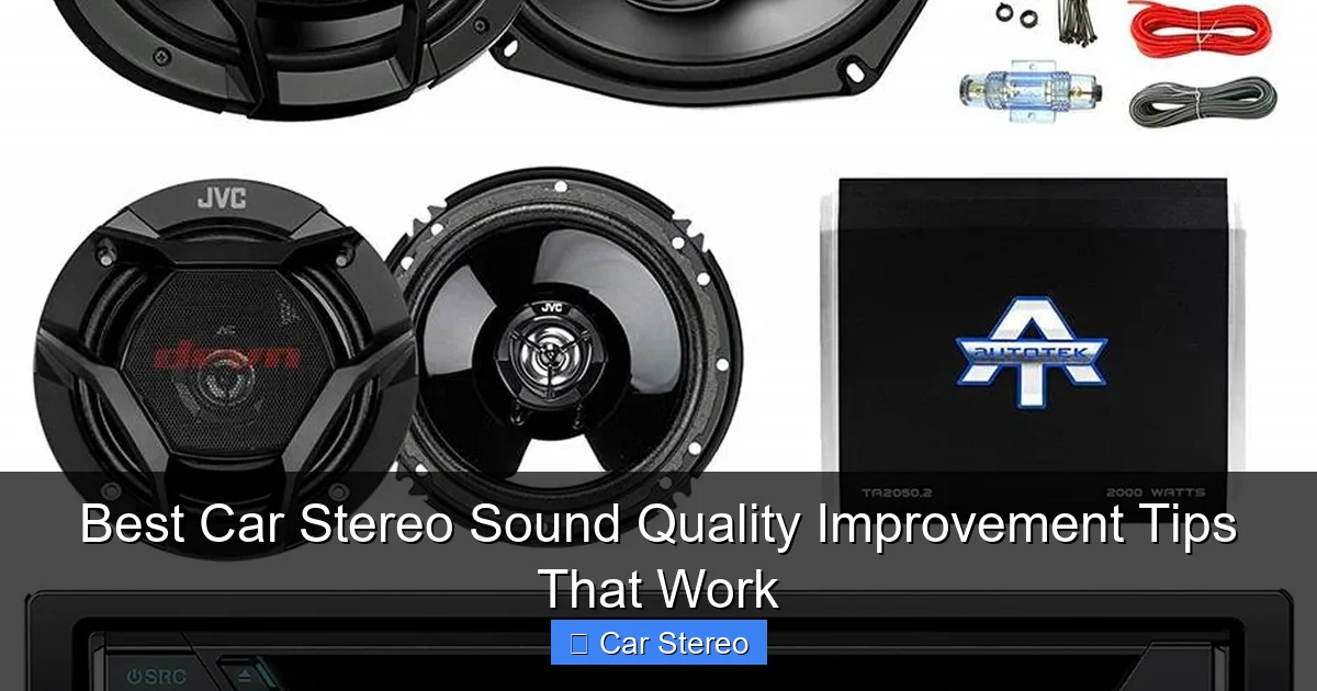 Best Car Stereo Sound Quality Improvement Tips That Work