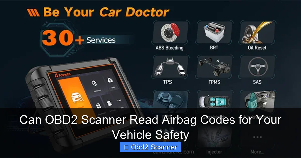 Can OBD2 Scanner Read Airbag Codes for Your Vehicle Safety