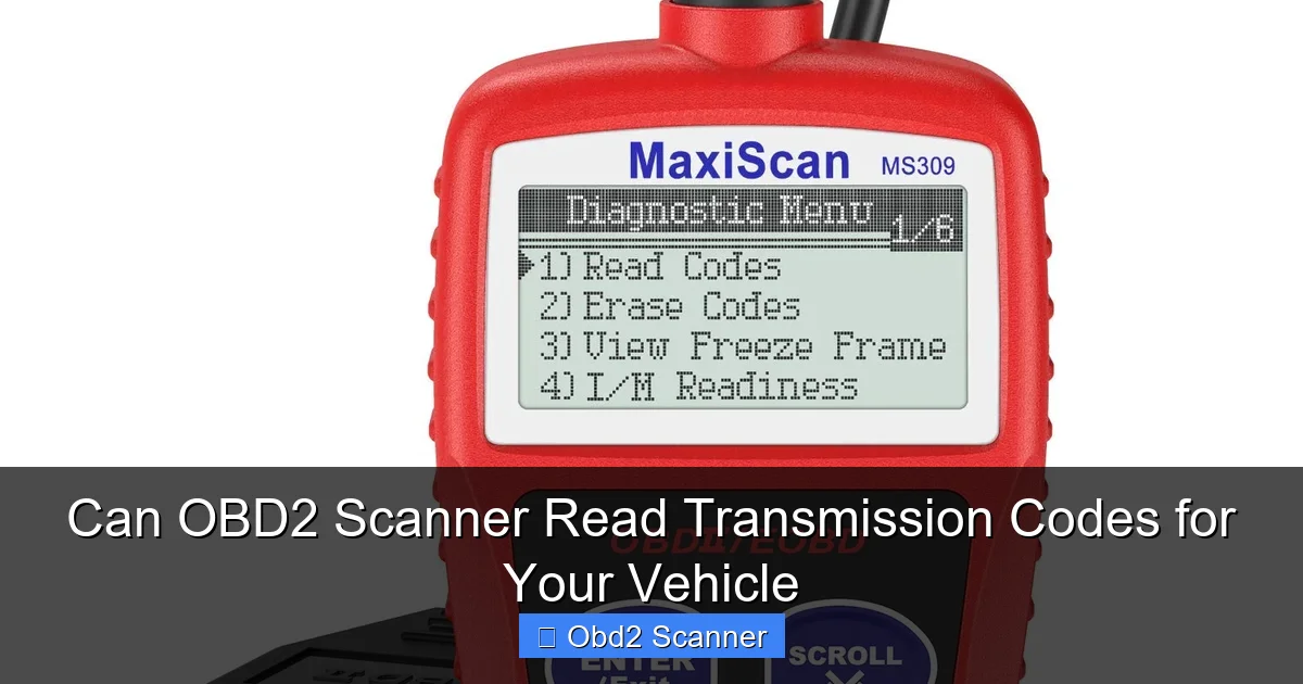 Can OBD2 Scanner Read Transmission Codes for Your Vehicle