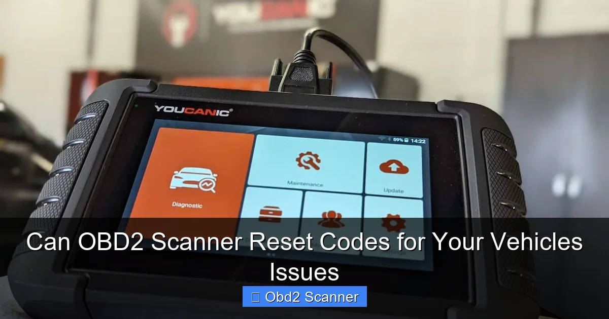 Can OBD2 Scanner Reset Codes for Your Vehicles Issues
