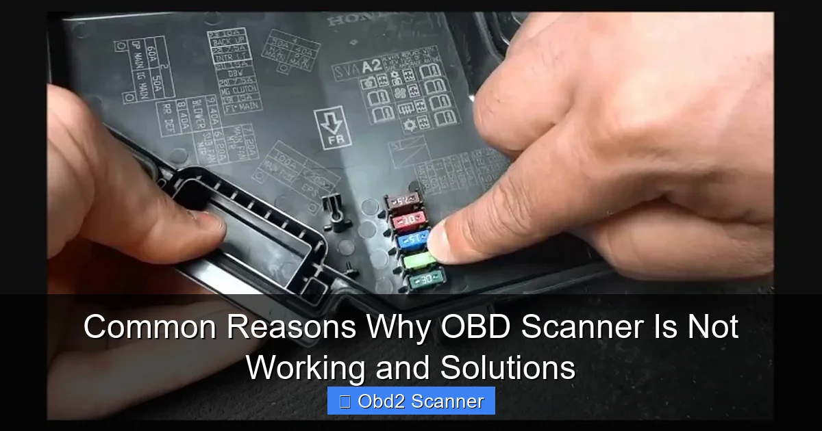 Common Reasons Why OBD Scanner Is Not Working and Solutions