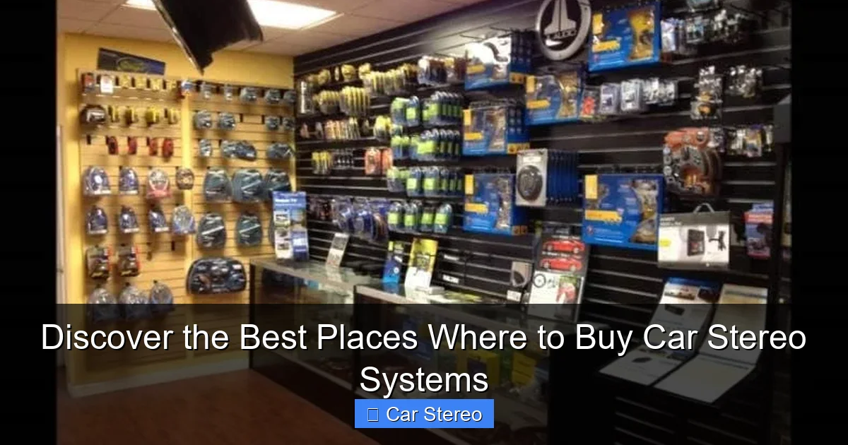Discover the Best Places Where to Buy Car Stereo Systems