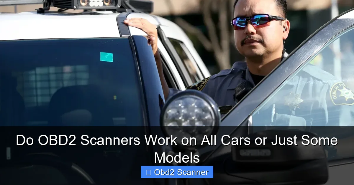Do OBD2 Scanners Work on All Cars or Just Some Models