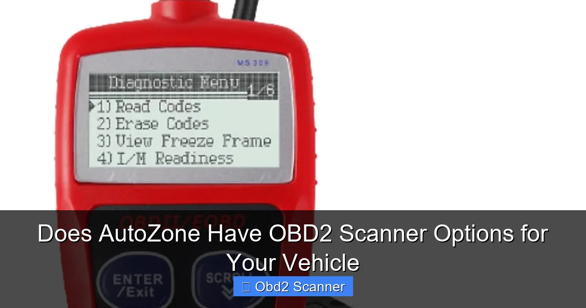 Does AutoZone Have OBD2 Scanner Options for Your Vehicle