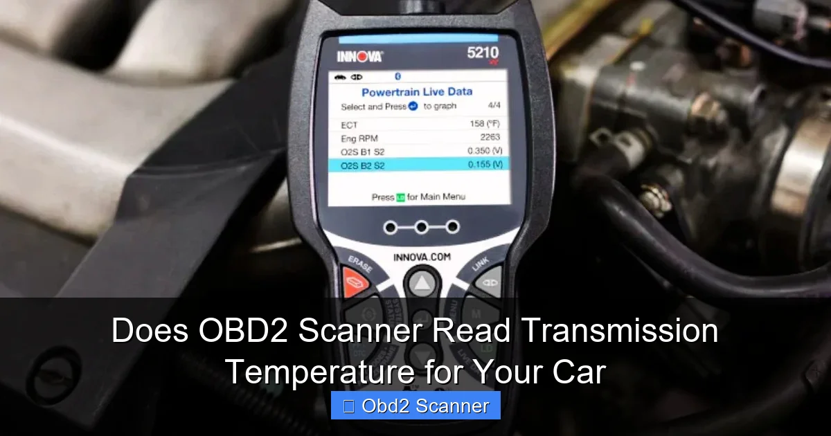 Does OBD2 Scanner Read Transmission Temperature for Your Car