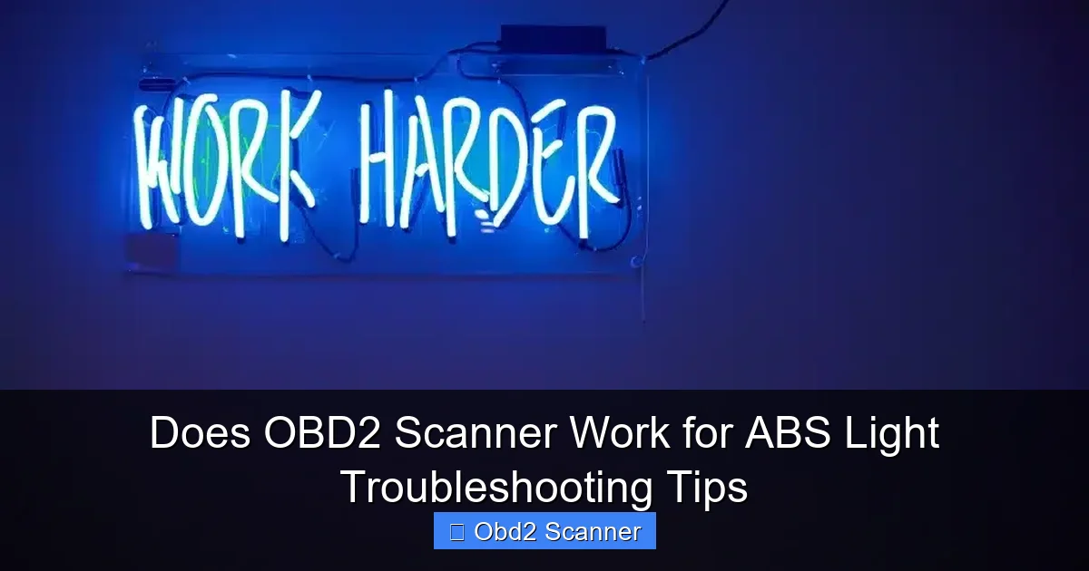 Does OBD2 Scanner Work for ABS Light Troubleshooting Tips