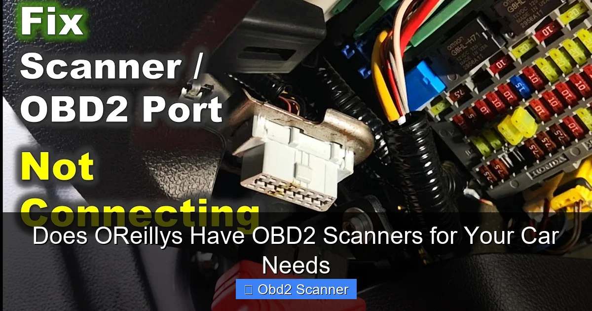 Does OReillys Have OBD2 Scanners for Your Car Needs