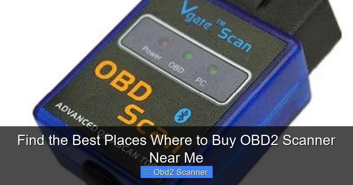 Find the Best Places Where to Buy OBD2 Scanner Near Me