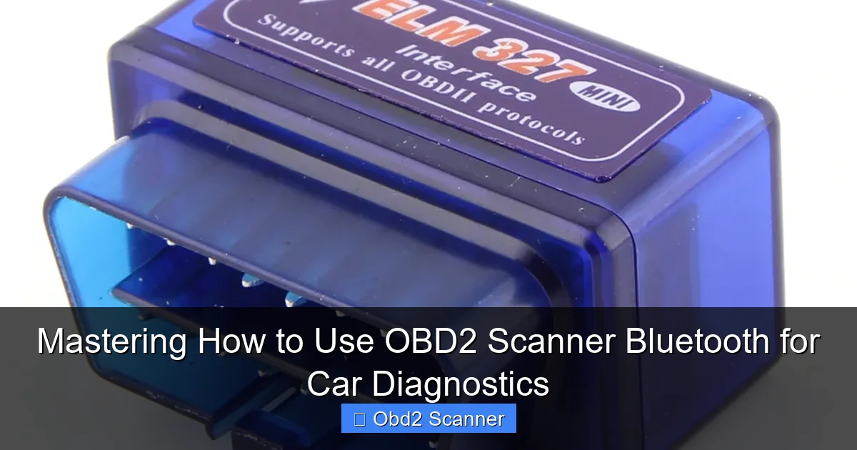 Mastering How to Use OBD2 Scanner Bluetooth for Car Diagnostics