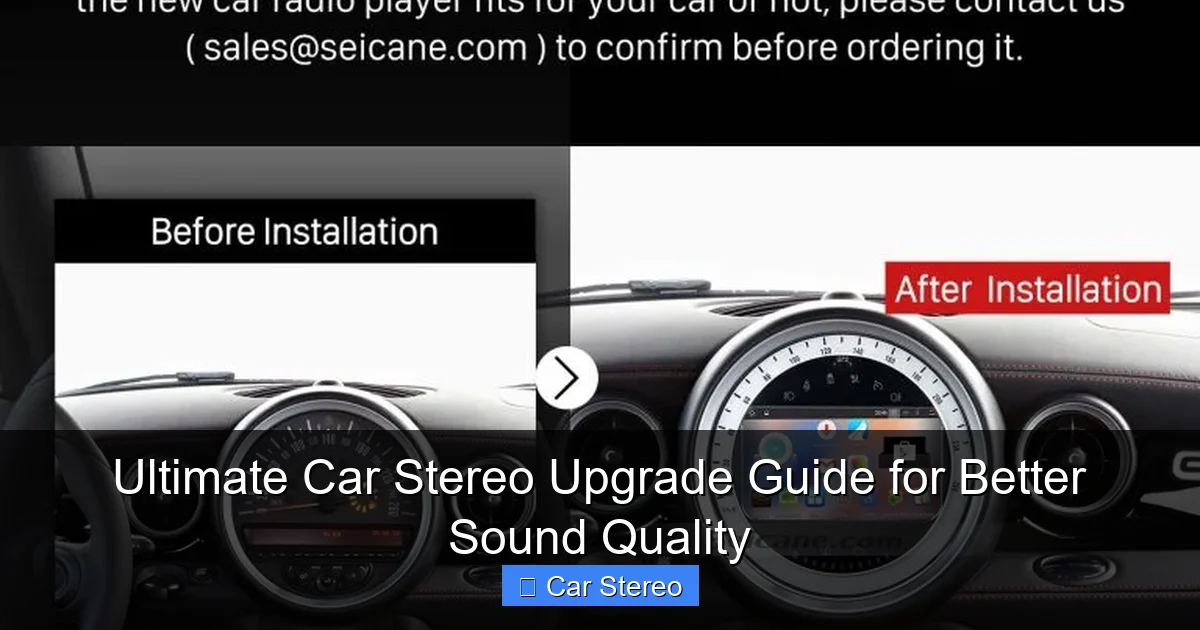 Ultimate Car Stereo Upgrade Guide for Better Sound Quality