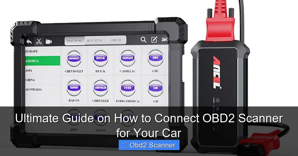 Ultimate Guide on How to Connect OBD2 Scanner for Your Car