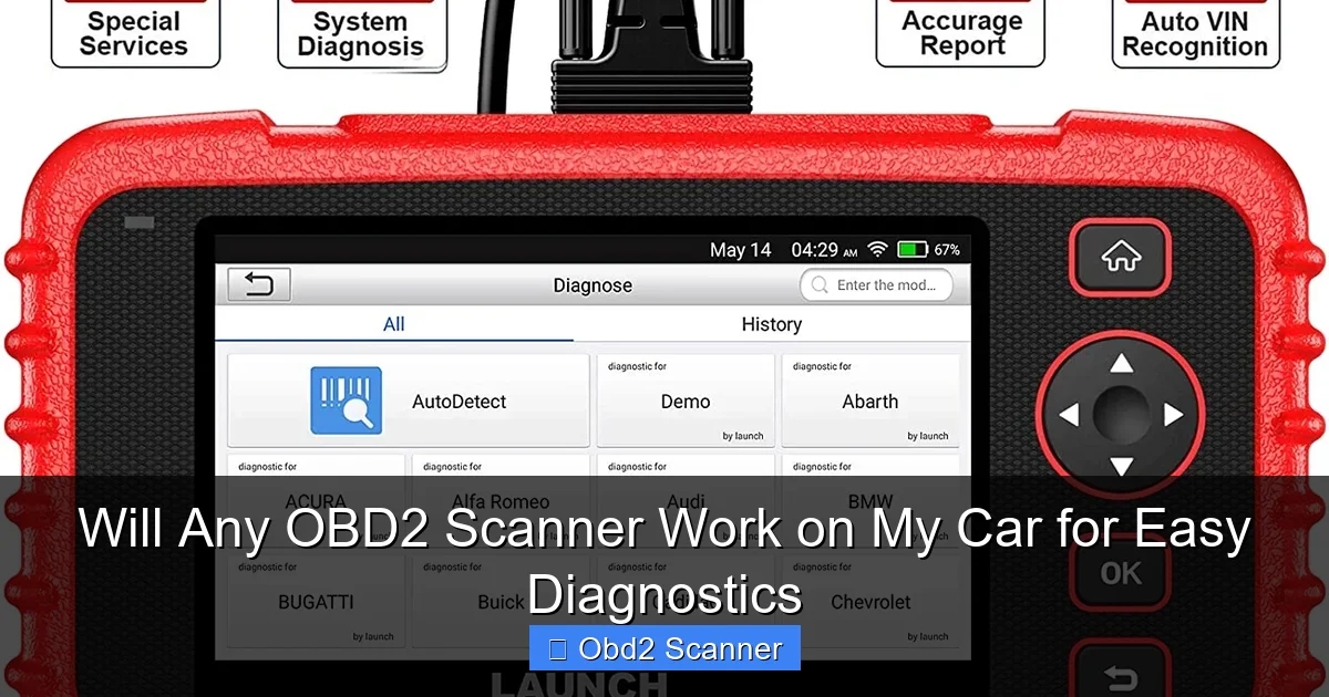 Will Any OBD2 Scanner Work on My Car for Easy Diagnostics