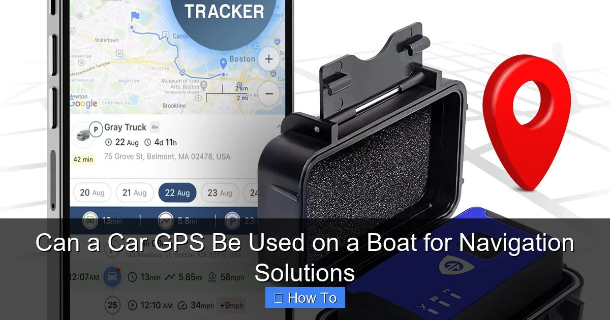 Can a Car GPS Be Used on a Boat for Navigation Solutions