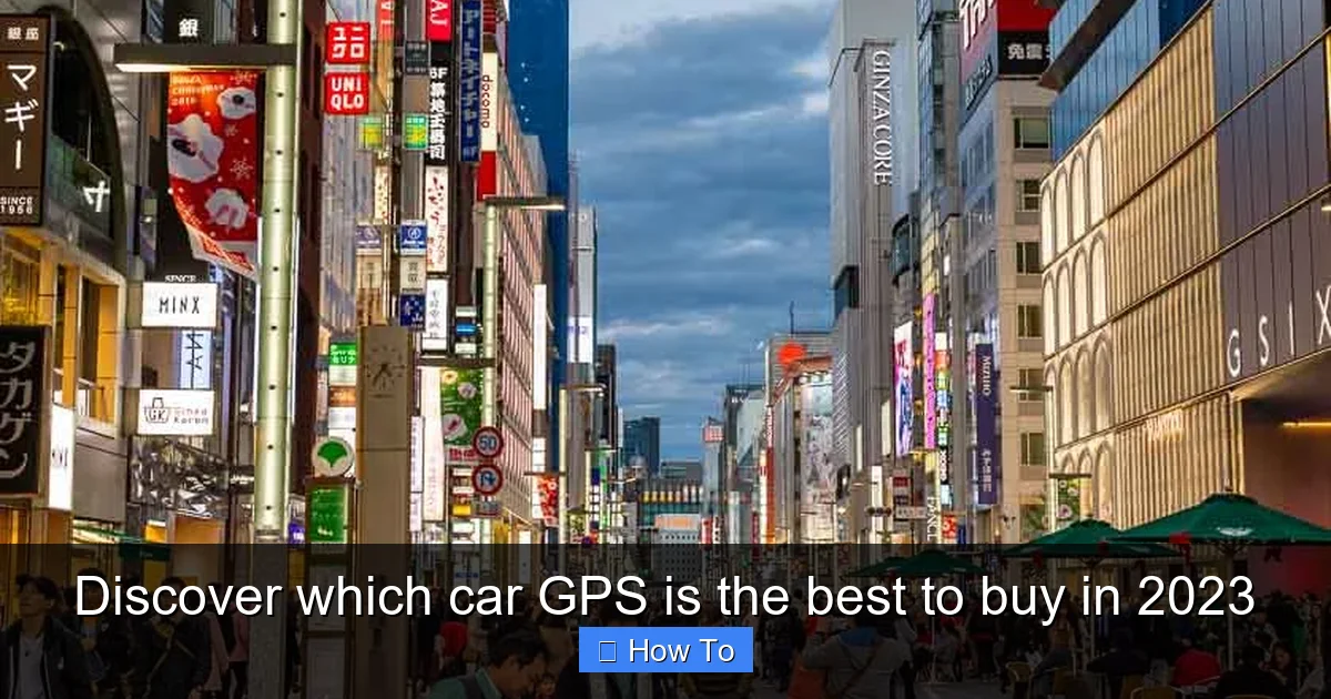 Discover which car GPS is the best to buy in 2023