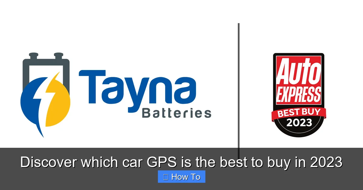 Discover which car GPS is the best to buy in 2023