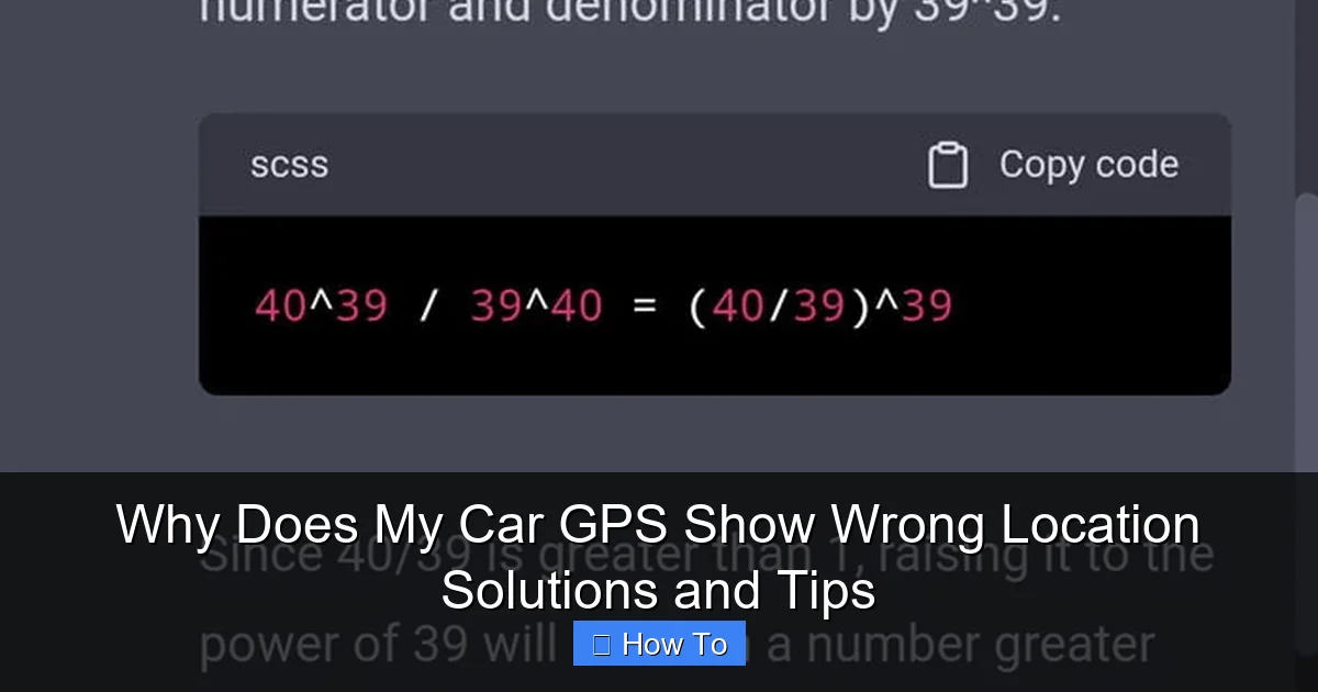 Why Does My Car GPS Show Wrong Location Solutions and Tips
